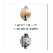 Ambres salines regards d ecume