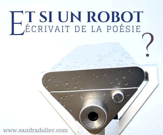 Et si un robot écrivait de la poésie ?